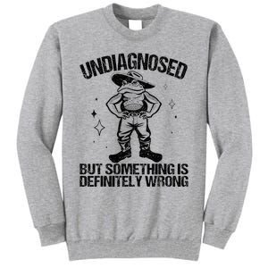 Undiagnosed But Something Is Definitely Wrong Cowboy Frog Tall Sweatshirt