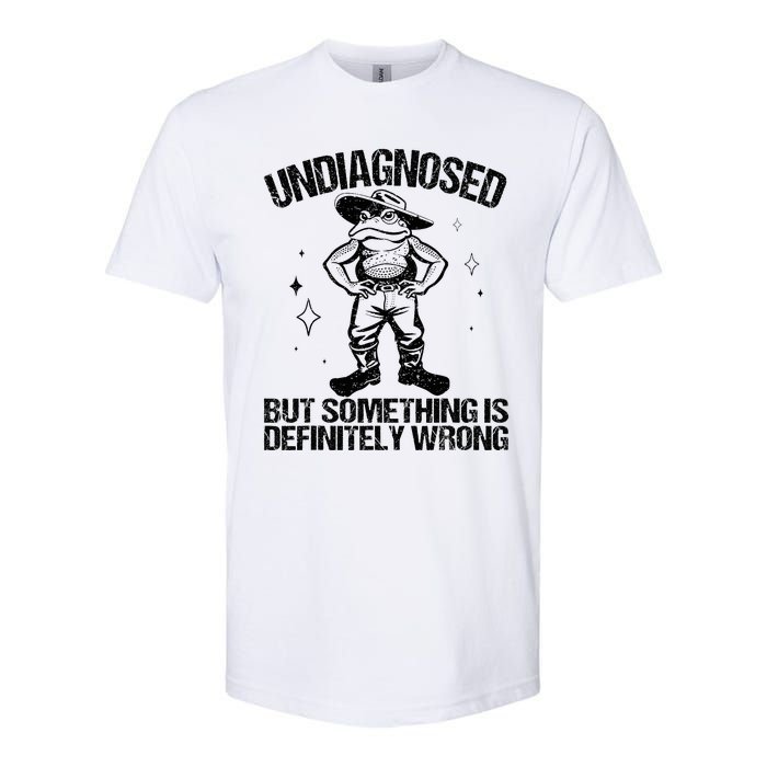 Undiagnosed But Something Is Definitely Wrong Cowboy Frog Softstyle CVC T-Shirt