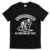 Undiagnosed But Something AinT Right Cowboy Funny Raccoon T-Shirt