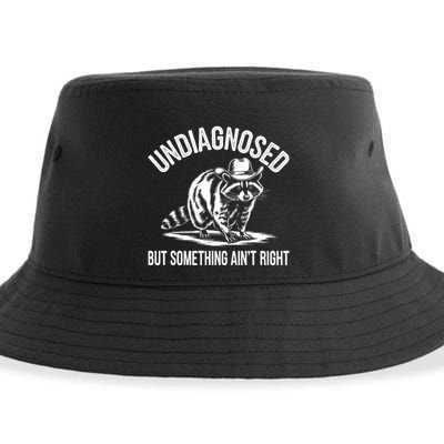 Undiagnosed But Something AinT Right Cowboy Funny Raccoon Sustainable Bucket Hat