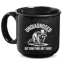 Undiagnosed But Something AinT Right Cowboy Funny Raccoon 15oz Campfire Ceramic Mug