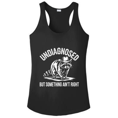 Undiagnosed But Something AinT Right Cowboy Funny Raccoon Ladies PosiCharge Competitor Racerback Tank