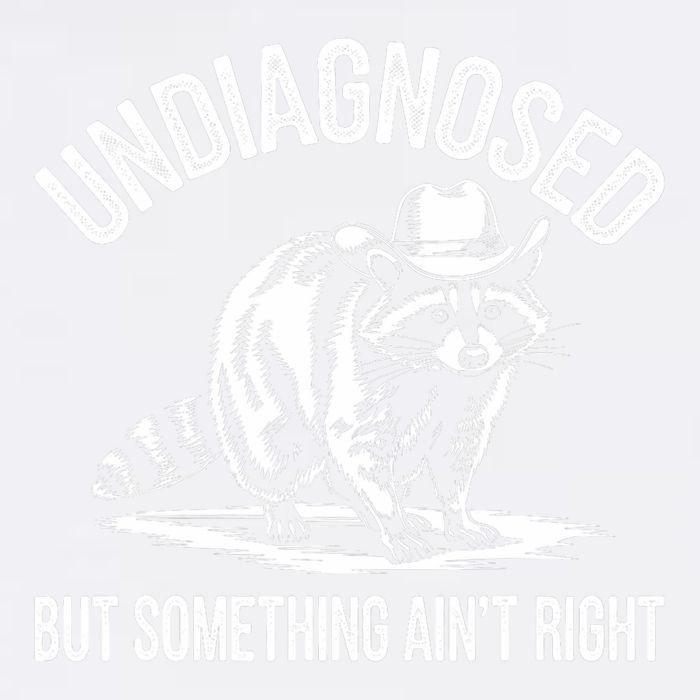 Undiagnosed But Something AinT Right Cowboy Funny Raccoon Garment-Dyed Sweatshirt
