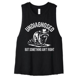 Undiagnosed But Something AinT Right Cowboy Funny Raccoon Women's Racerback Cropped Tank