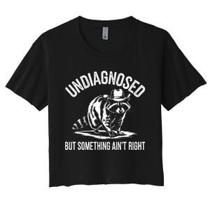 Undiagnosed But Something AinT Right Cowboy Funny Raccoon Women's Crop Top Tee