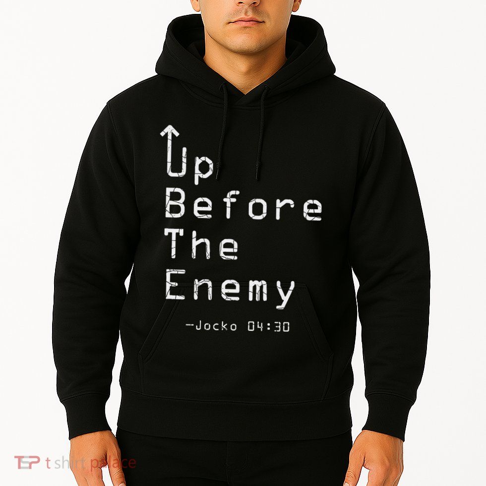 Up Before The Enemy Jocko 0430 Hoodie