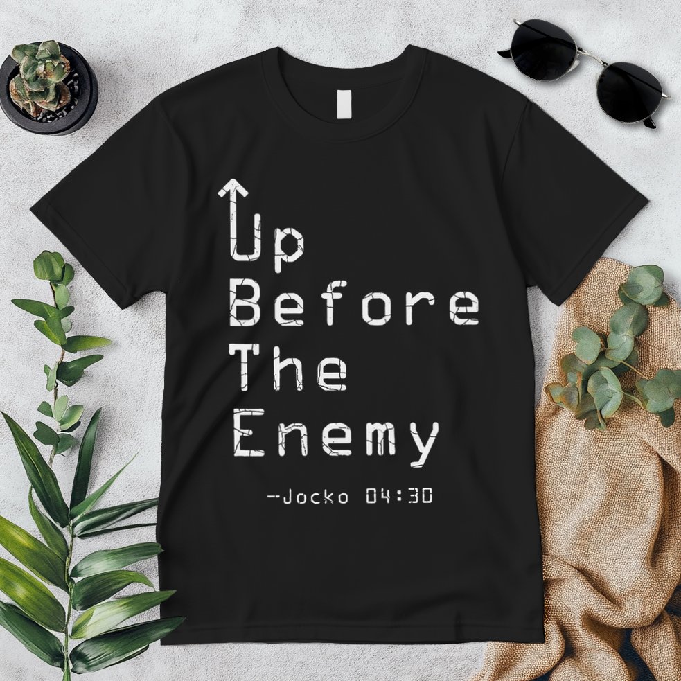 Up Before The Enemy Jocko 0430 Premium T-Shirt
