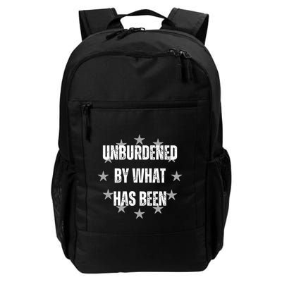 Unburdened By What Has Been Daily Commute Backpack