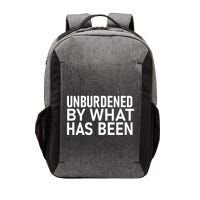 Unburdened By What Has Been Vector Backpack