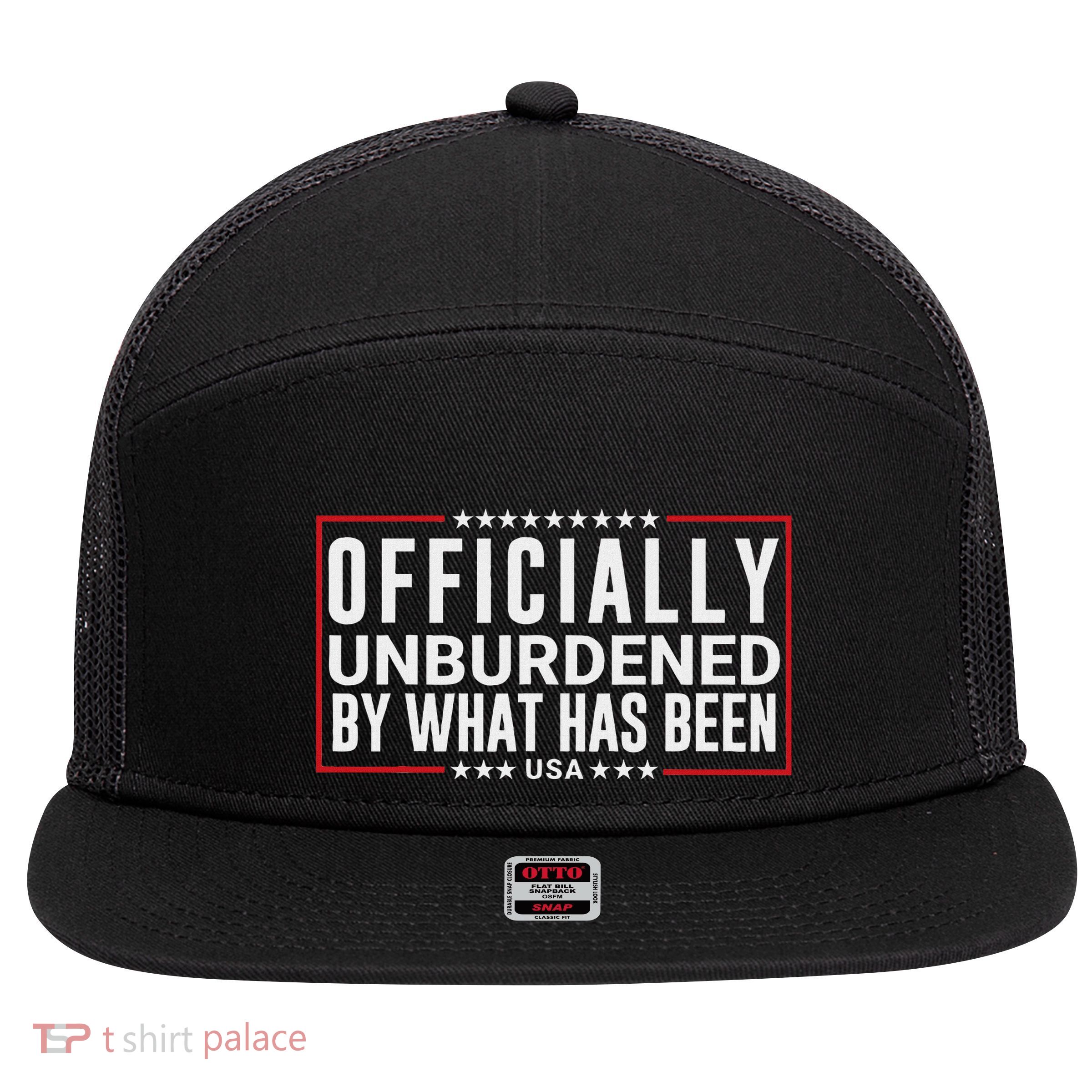 Unburdened By What Has Been Trump Won Funny Meme 7 Panel Mesh Trucker Snapback Hat