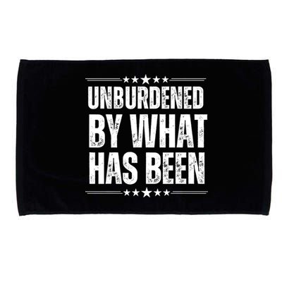 Unburdened By What Has Been Microfiber Hand Towel