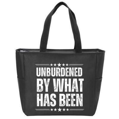 Unburdened By What Has Been Zip Tote Bag