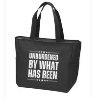 Unburdened By What Has Been Zip Tote Bag