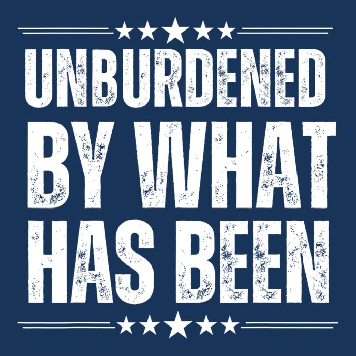Unburdened By What Has Been Infant Baby Jersey Bodysuit