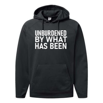 Unburdened By What Has Been Performance Fleece Hoodie