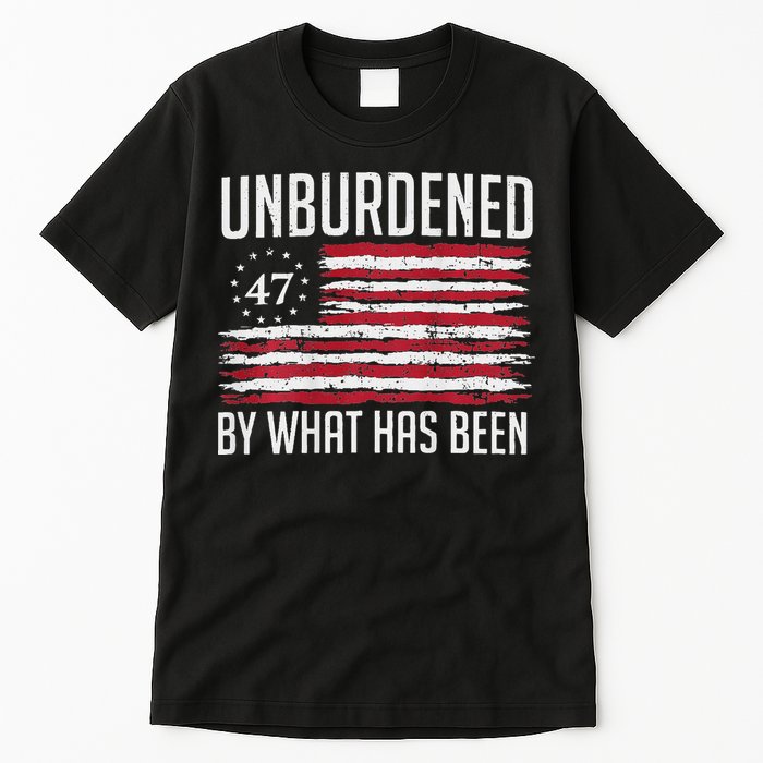 Unburdened By What Has Been Trump 47 Retro Us Flag Tall T-Shirt
