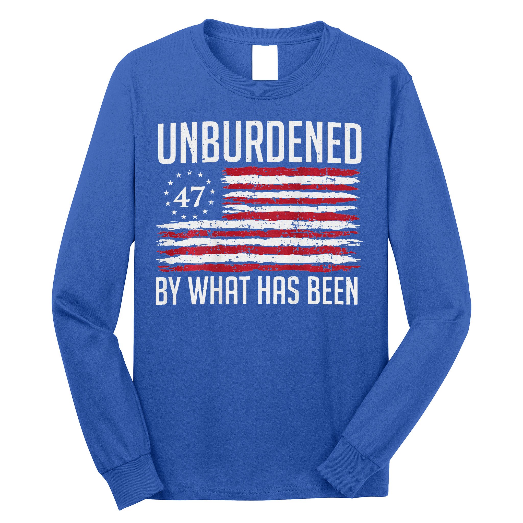 Unburdened By What Has Been Trump 47 Retro Us Flag Long Sleeve Shirt