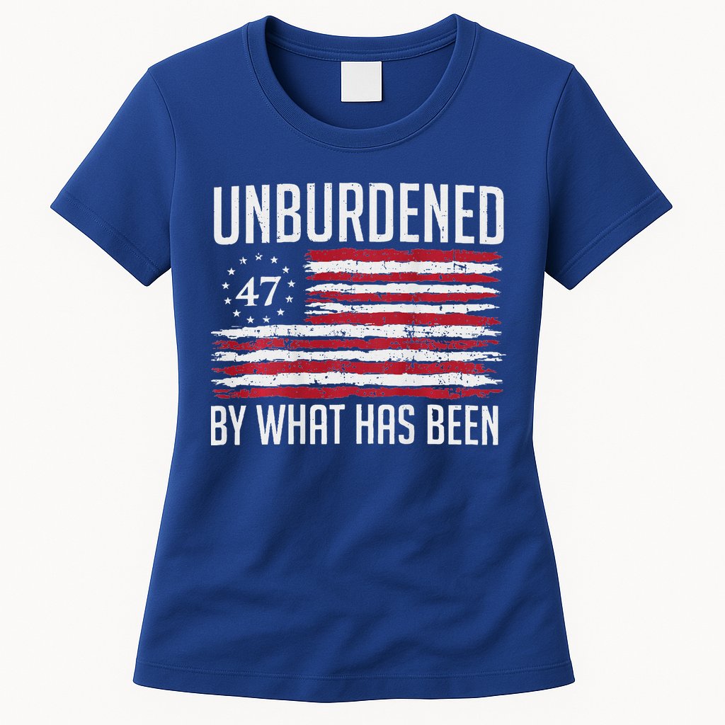 Unburdened By What Has Been Trump 47 Retro Us Flag Womens T-Shirt