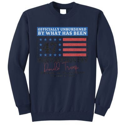 Unburdened By What Has Been Trump Victory Tall Sweatshirt