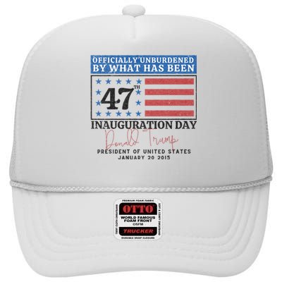 Unburdened By What Has Been Trump Victory High Crown Mesh Back Trucker Hat