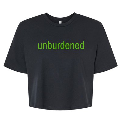 Unburdened By What Has Been Funny Lime Green Bella+Canvas Jersey Crop Tee