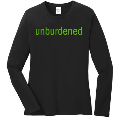 Unburdened By What Has Been Funny Lime Green Ladies Long Sleeve Shirt