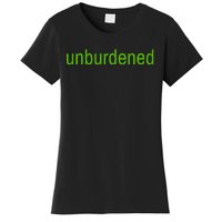 Unburdened By What Has Been Funny Lime Green Women's T-Shirt