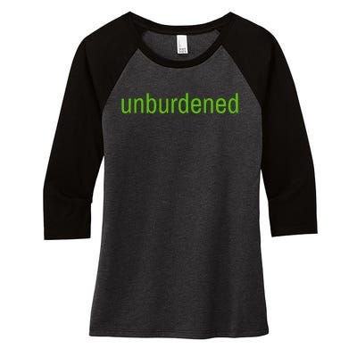 Unburdened By What Has Been Funny Lime Green Women's Tri-Blend 3/4-Sleeve Raglan Shirt