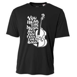 Upright Bass You Hear The Music Double Bass Fiddle Cooling Performance Crew T-Shirt