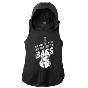 Upright Bass You Hear The Music Double Bass Fiddle Ladies PosiCharge Tri-Blend Wicking Draft Hoodie Tank