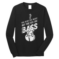 Upright Bass You Hear The Music Double Bass Fiddle Long Sleeve Shirt