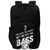 Upright Bass You Hear The Music Double Bass Fiddle Impact Tech Backpack