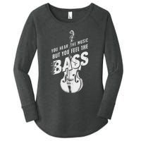 Upright Bass You Hear The Music Double Bass Fiddle Women's Perfect Tri Tunic Long Sleeve Shirt