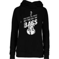 Upright Bass You Hear The Music Double Bass Fiddle Womens Funnel Neck Pullover Hood