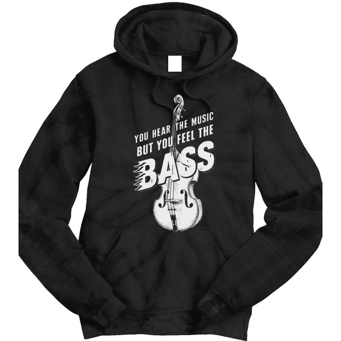 Upright Bass You Hear The Music Double Bass Fiddle Tie Dye Hoodie