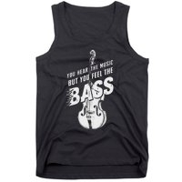 Upright Bass You Hear The Music Double Bass Fiddle Tank Top