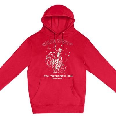 Urban Cowboy 1980S Mechanical Bull Premium Pullover Hoodie