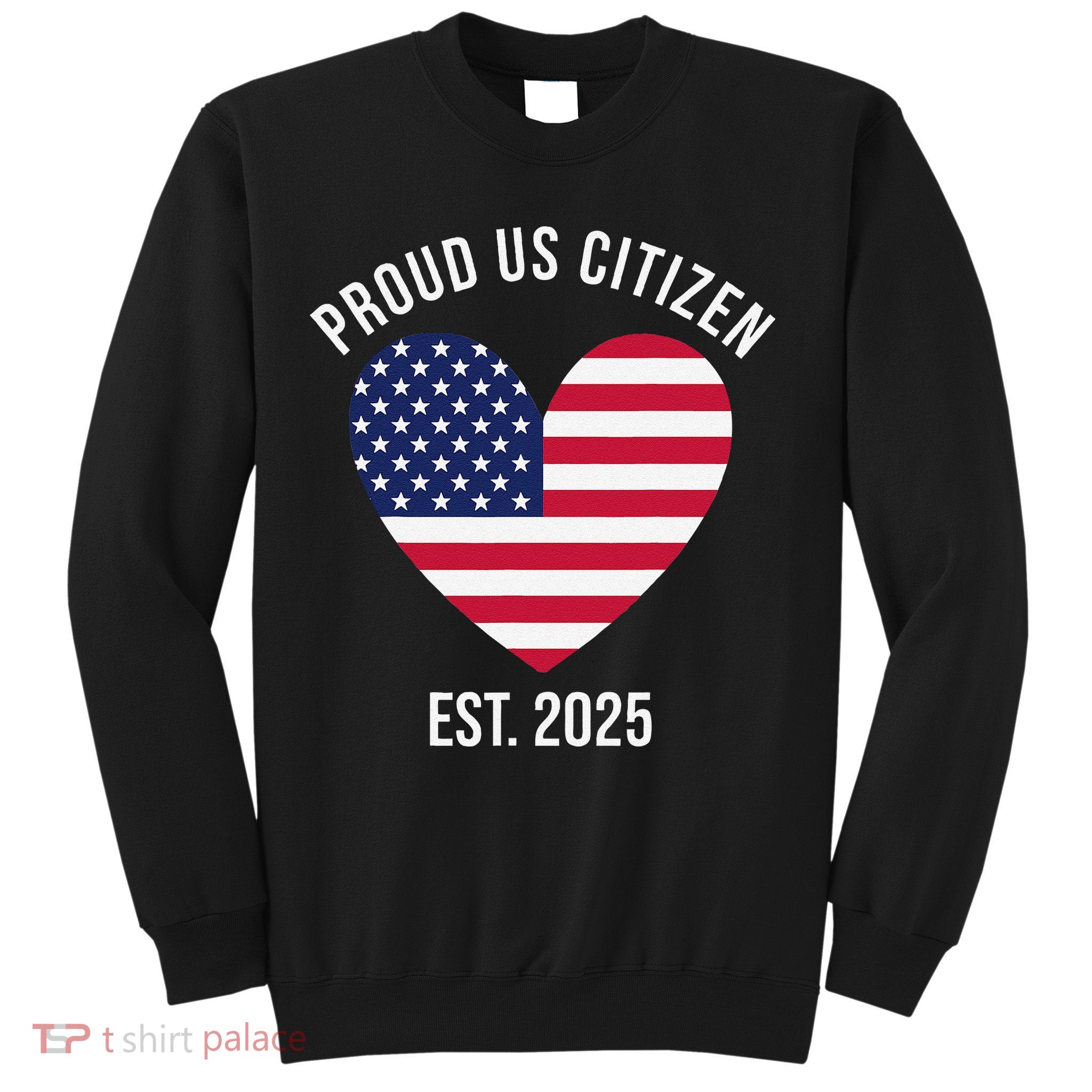 Us Citizenship 2025 Decoration American New Usa Citizen Gift Sweatshirt