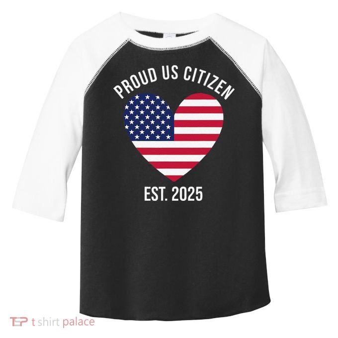 Us Citizenship 2025 Decoration American New Usa Citizen Gift Toddler Fine Jersey T-Shirt