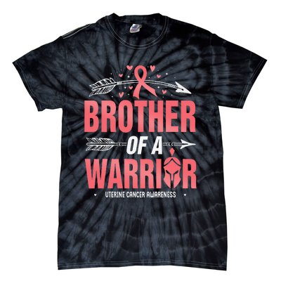 Uterine Cancer Awareness Brother Of A Warrior Peach Ribbon Tie-Dye T-Shirt