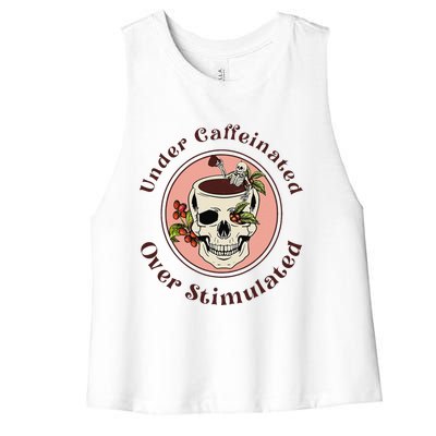 Under Caffeinated And Over Stimulated Coffee Skeleton Skull Women's Racerback Cropped Tank