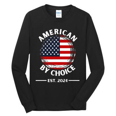 Us Citizenship American By Choice Est 2024 Usa Flag Tall Long Sleeve T-Shirt