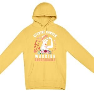 Uterine Cancer Awareness Warrior Unbreakable Strong Pe Gift Premium Pullover Hoodie