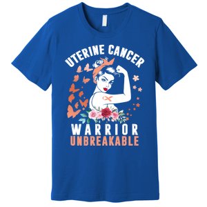 Uterine Cancer Awareness Warrior Unbreakable Strong Pe Gift Premium T-Shirt