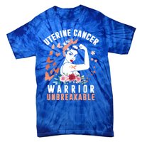 Uterine Cancer Awareness Warrior Unbreakable Strong Pe Gift Tie-Dye T-Shirt