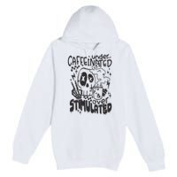 Under Caffeinated And Over Stimulated Caffeine Skeleton Snarky Premium Pullover Hoodie