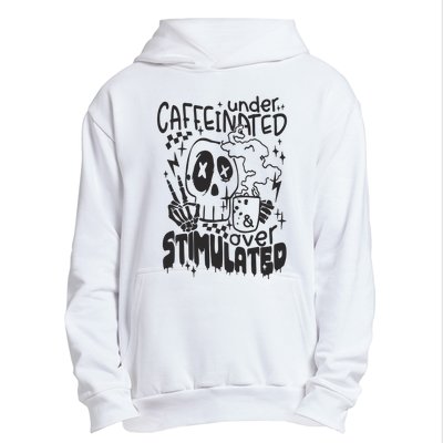 Under Caffeinated And Over Stimulated Caffeine Skeleton Snarky Urban Pullover Hoodie