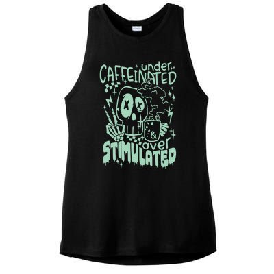 Under Caffeinated And Over Stimulated Caffeine Skeleton Snarky Ladies PosiCharge Tri-Blend Wicking Tank