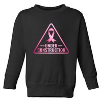 Under Construction Breast Cancer Awareness Toddler Sweatshirt