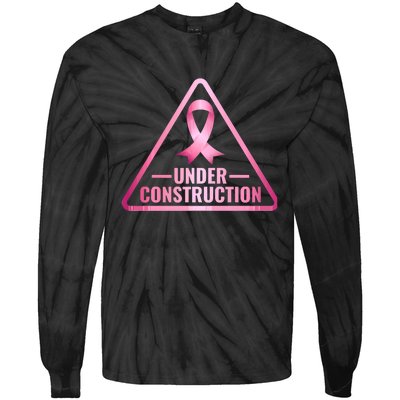 Under Construction Breast Cancer Awareness Tie-Dye Long Sleeve Shirt